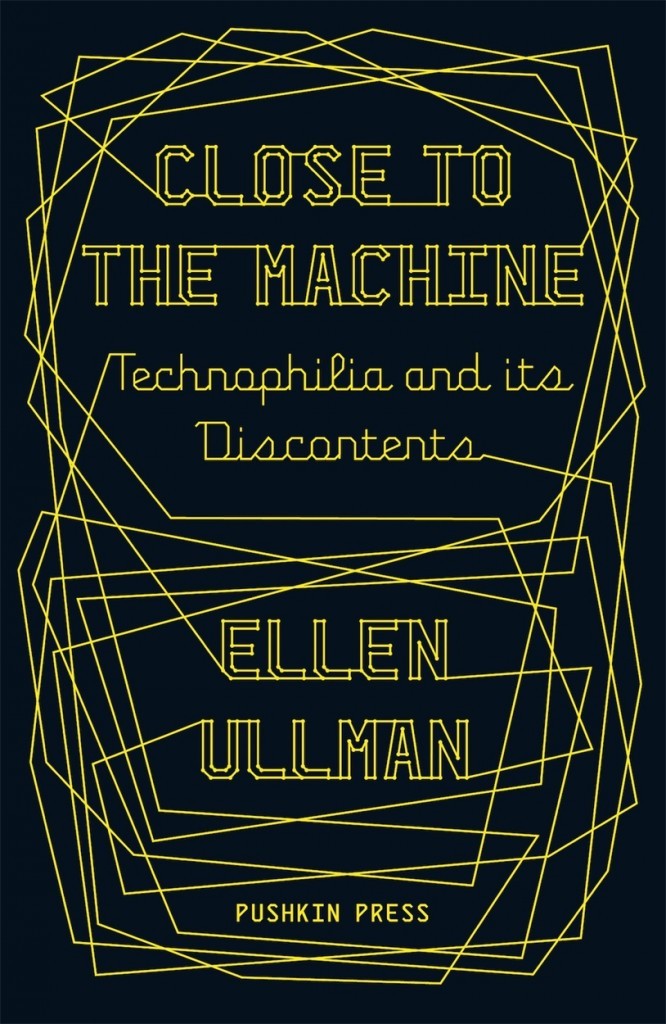 Close to the Machine: Technophilia and its Discontents book cover, Pushkin Press