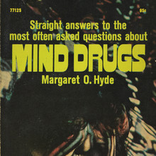 <cite>Mind Drugs</cite> by Margaret O. Hyde