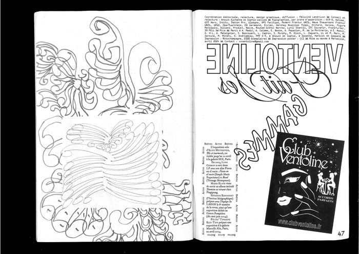 The box on the bottom left of the right page is set in . The colophon in  additionally mentions  and , but these fonts don’t seem to be shown in the images included here. ,  and  represent a mirrored reproduction of an exhibition poster, and  (“Club Ventoline”) appears to belong to a previous design, too – these aren’t listed under the fonts used for the design of this zine.