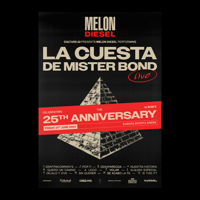 Melon Diesel – La Cuesta De Mister Bond, 25 Year anniversary concert 2