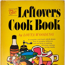<span>The Leftovers Cook Book by Loyta Wooding</span>, David White