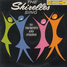 The Shirelles – <cite>The Shirelles Sing to Trumpets and Strings </cite>album art
