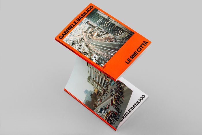 Gabriele Basilico. Le mie città 2