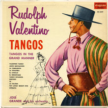 <span>José Grande and His Orchestra</span> – <cite>Rudolph Valentino Tangos</cite> album art