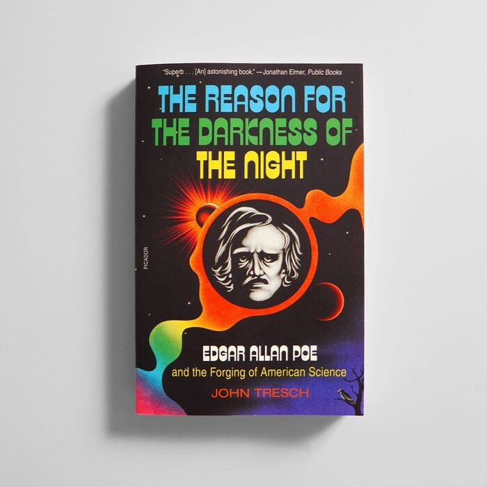 The Reason for the Darkness of the Night by John Tresch 2