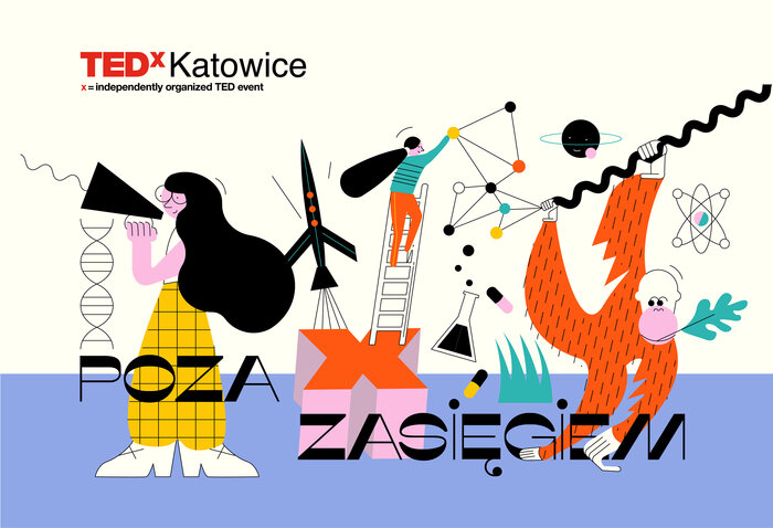 TEDxKatowice 2019, “Poza zasięgiem” 2