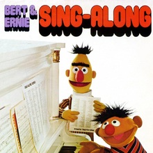 <cite>Bert &amp; Ernie Sing-Along</cite> and <cite>Sesame Street Sing-Along!</cite> album art