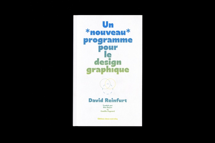Un *nouveau* programme pour le design graphique by David Reinfurt 1