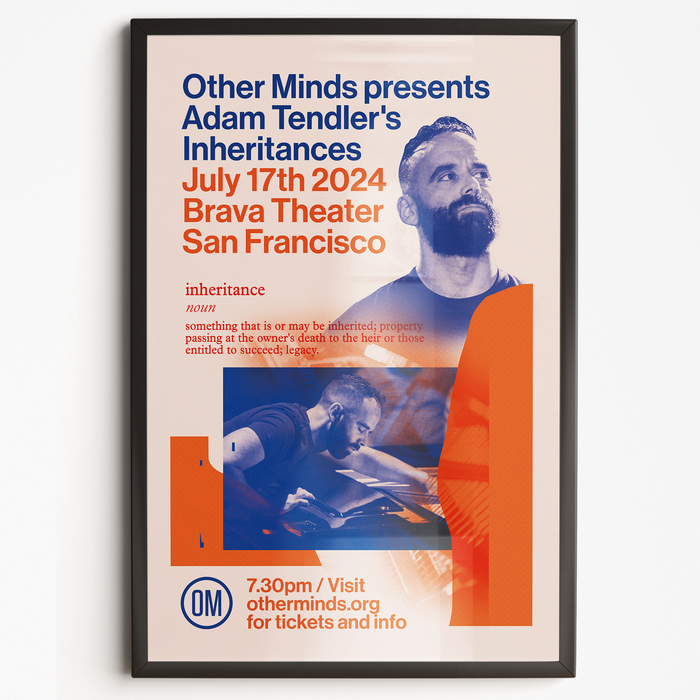 Other Minds Presents Adam Tendler’s Inheritances 1