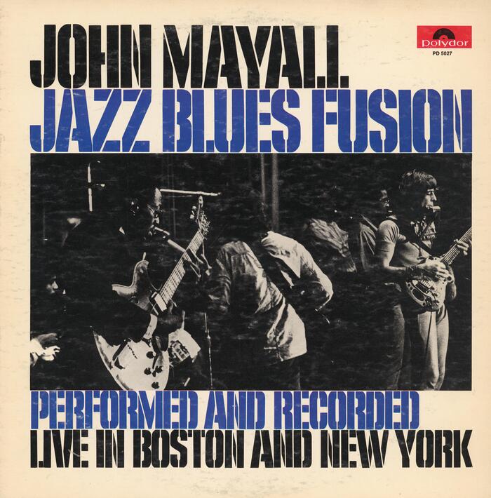 John Mayall – Jazz Blues Fusion album art 1