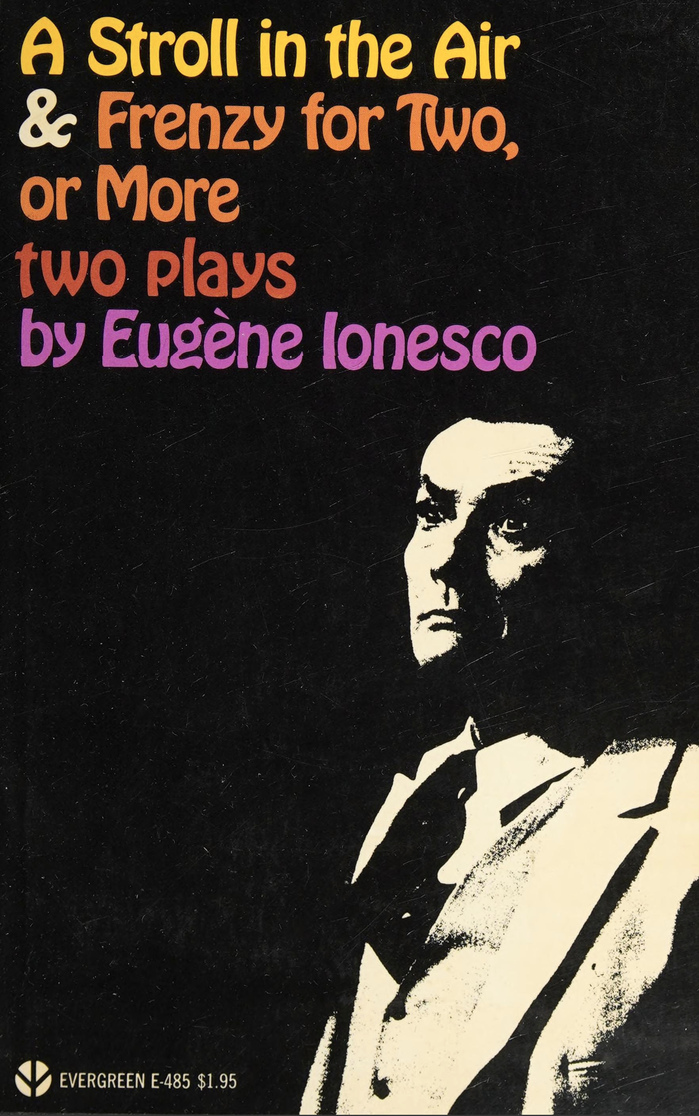 A Stroll in the Air & Frenzy for Two, or More by Eugène Ionesco