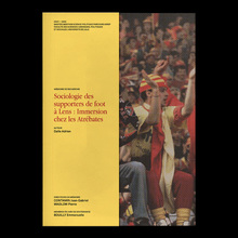 <cite>Sociologie des supporters de foot à Lens: Immersion chez les Atrébates</cite> by Adrien Dalle