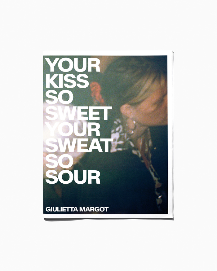 YOUR KISS SO SWEET YOUR SWEAT SO SOUR by Giulietta Margot 1