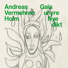 <cite>Gaia uhyre</cite> by Andreas Vermehren Holm