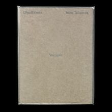 Olga Balema and Anne Tallentire – <cite>Vertices</cite> exhibition catalog