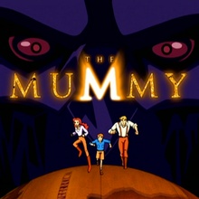 <cite>The Mummy: The Animated Series</cite>