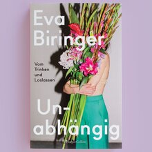 <cite>Unabhängig</cite> and <cite>Unversehrt </cite>by Eva Biringer