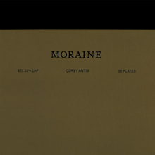 <cite>Moraine</cite> by Corey Antis