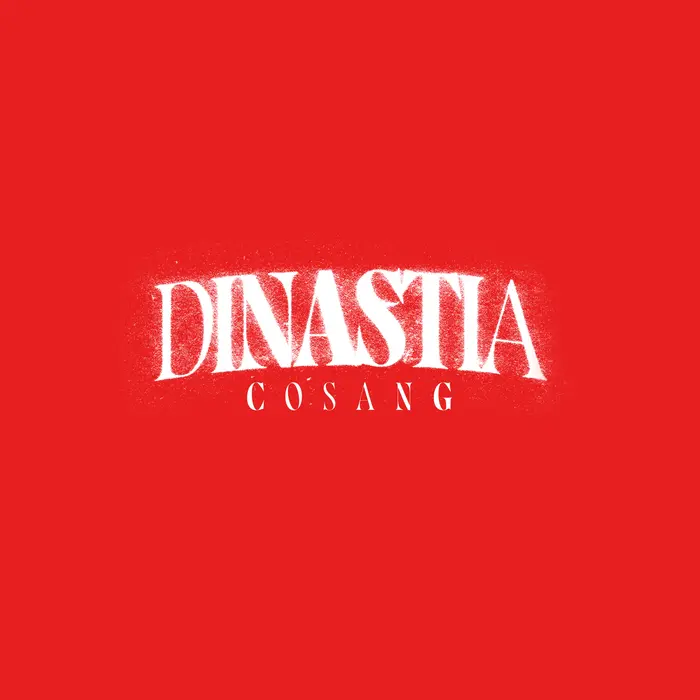 Co’Sang – DINASTIA album art 1