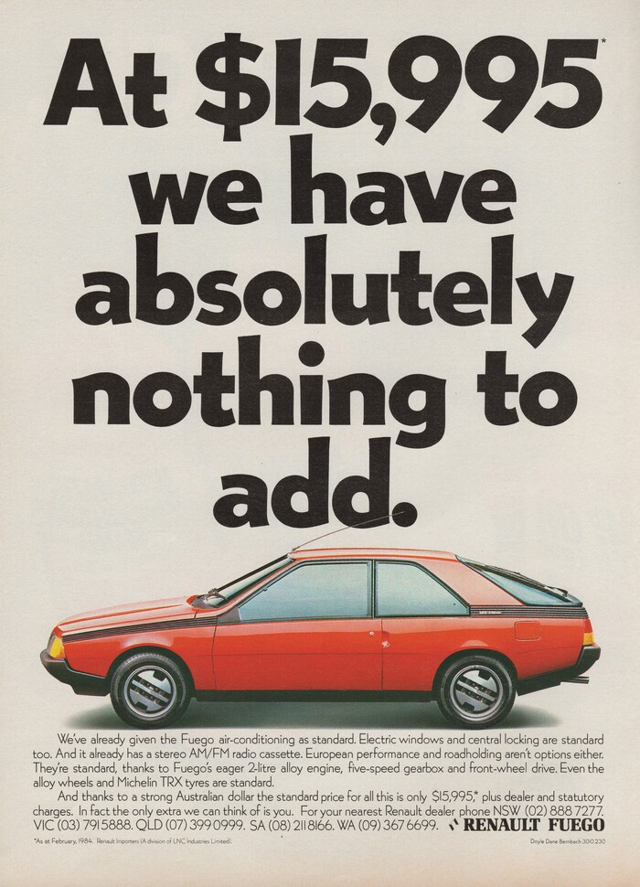 “At $15,995 we have absolutely nothing to add.” Renault Fuego Australian ad