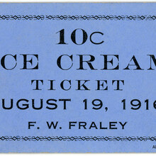 Ice cream ticket, F.W. Fraley