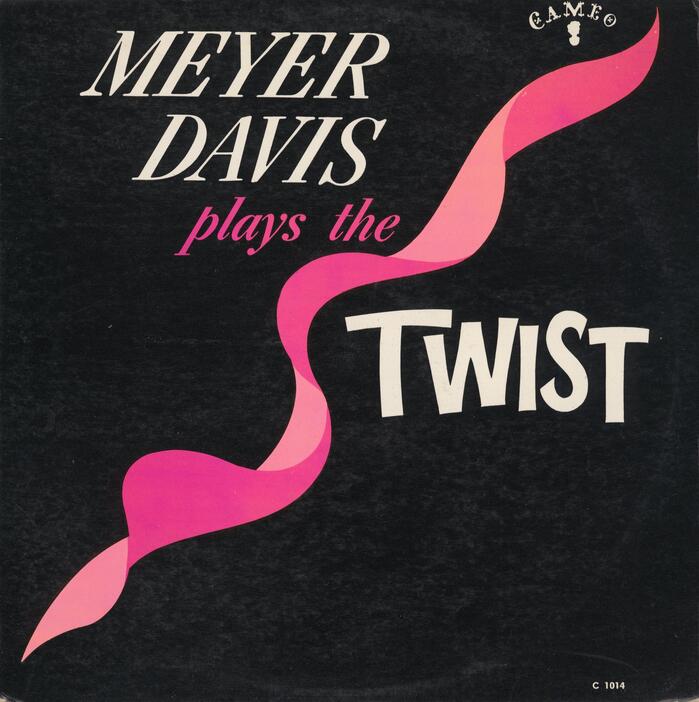 Meyer Davis – Meyer Davis Plays the Twist album art