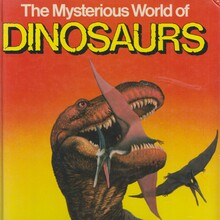 <cite>The Mysterious World of Dinosaurs </cite>by John Heritage