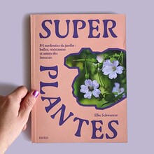 <cite>Superplantes</cite> by Elke Schwarzer