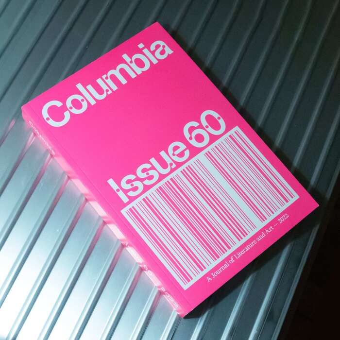 Columbia: A Journal of Literature and Art, Issue 60 1