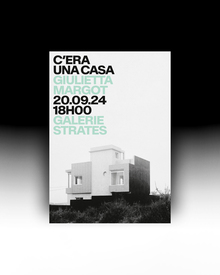 Giulietta Margot – <cite>C’era una casa</cite> exhibition flyer