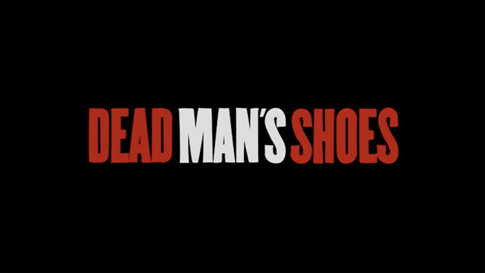 Dead Man’s Shoes movie logo and poster 2