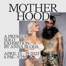 Anna Bloda – <cite>MOTHER-HOOD</cite> exhibition