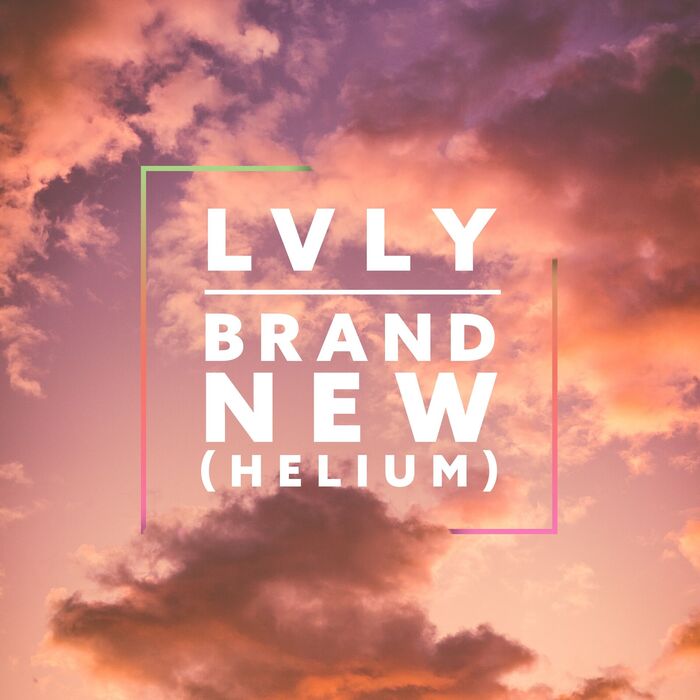 “Brand New (Helium)” single, 2018
