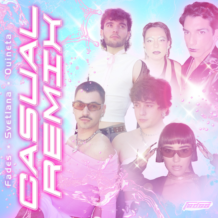 Fades, Svetlana and Ouineta – “Casual Remix” single cover