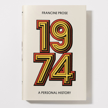 <cite>1974</cite> by Francine Prose