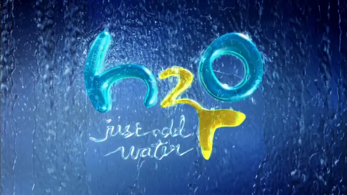 H2O: Just Add Water 1