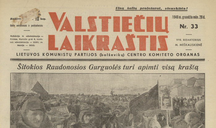 The first issue of Valstiečių laikraštis had a nameplate composed of bold blocky sans-serif letters with a characteristic angular S (compare to ). Shown here is a red version from no. 33, December 1940.