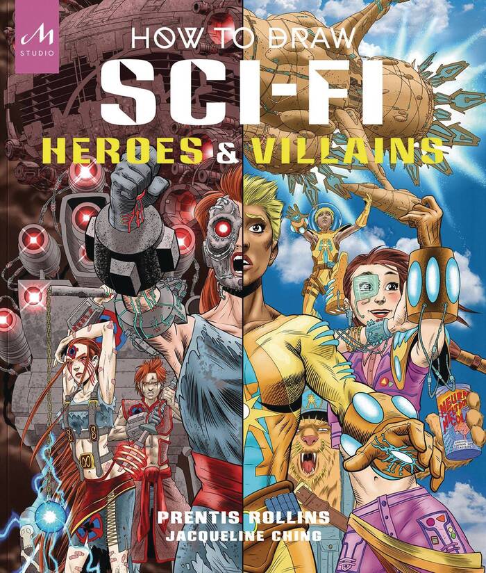 How to Draw Sci-Fi Heroes &amp; Villains 1