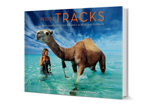 <cite>Inside Tracks. Robyn Davidson’s Solo Journey Across the Outback</cite> by Rick Smolan