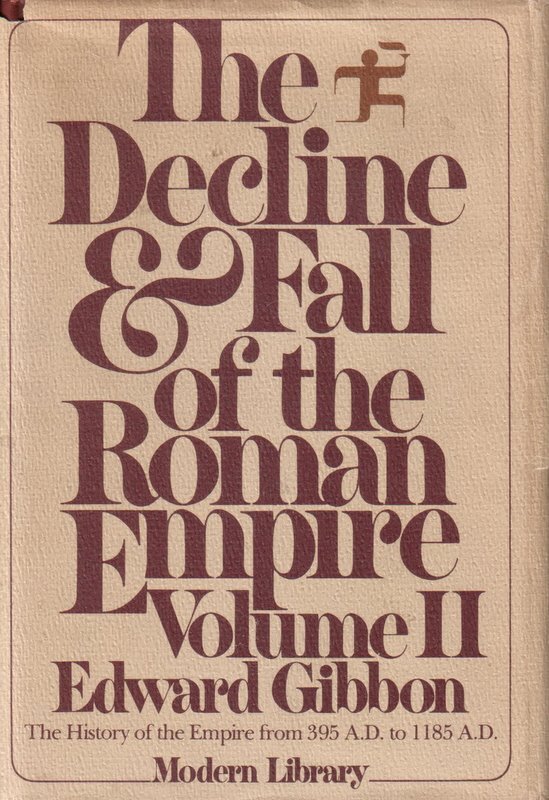 The Decline & Fall of the Roman Empire