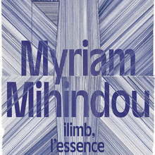 Myriam Mihindou – <cite>Ilimb, L’essence des pleurs</cite> exhibition