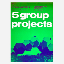 <cite>5 Group Projects</cite> at ICA exhibition poster