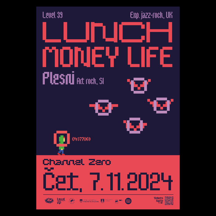 Level 39, presenting bands Lunch Money Life and Plesni