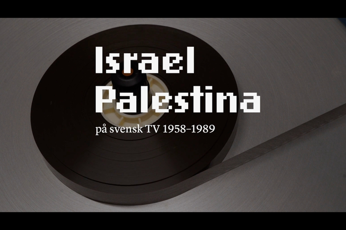 Israel Palestina på Svensk TV 1958–1989 titles and poster 2