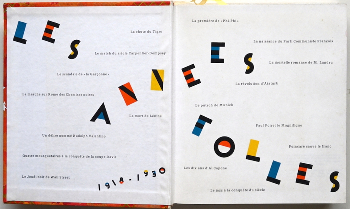 The endpapers list the events covered in the book, including the death of Lenin, the scandal caused by Victor Margueritte’s La Garçonne, Atatürk’s revolution, the Four Musketeers at the Davis Cup, the Munich Putsch, the boxing fight between Jack Dempsey and Georges Carpentier, and the Black Thursday at Wall Street.
