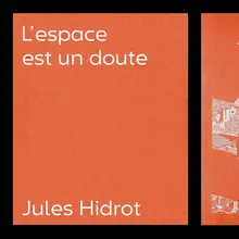 <cite>L’espace est un doute</cite> by Jules Hidrot