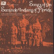 <cite>Songs of the Seminole Indians of Florida</cite> album art
