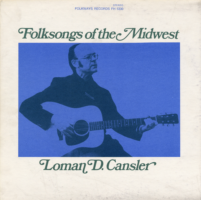 Loman D. Cansler – Folksongs of the Midwest album art 1