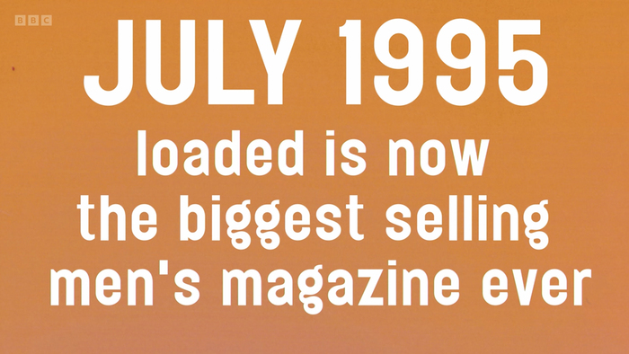 Loaded: Lads, Mags and Mayhem documentary 11