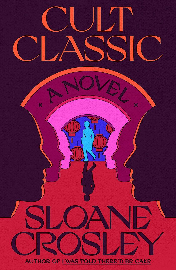 Cult Classic by Sloane Crosley 1